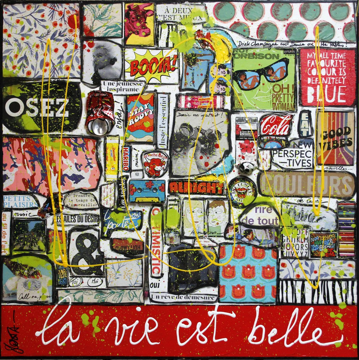 Osez, la vie est belle ! : tableau de Sophie Costa, artiste peintre