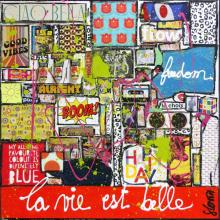 Tableau La vie est belle : Artiste peintre Sophie Costa