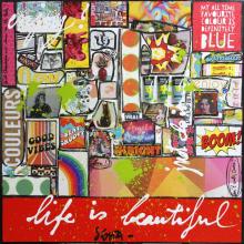 Tableau Life is beautiful : Artiste peintre Sophie Costa